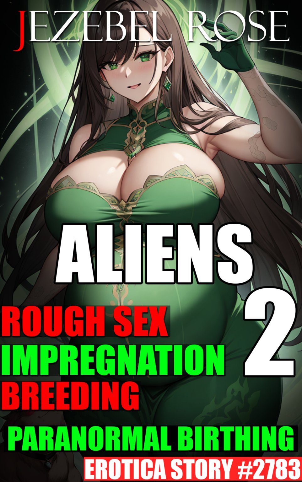 Aliens 2 by Jezebel Rose Erotica