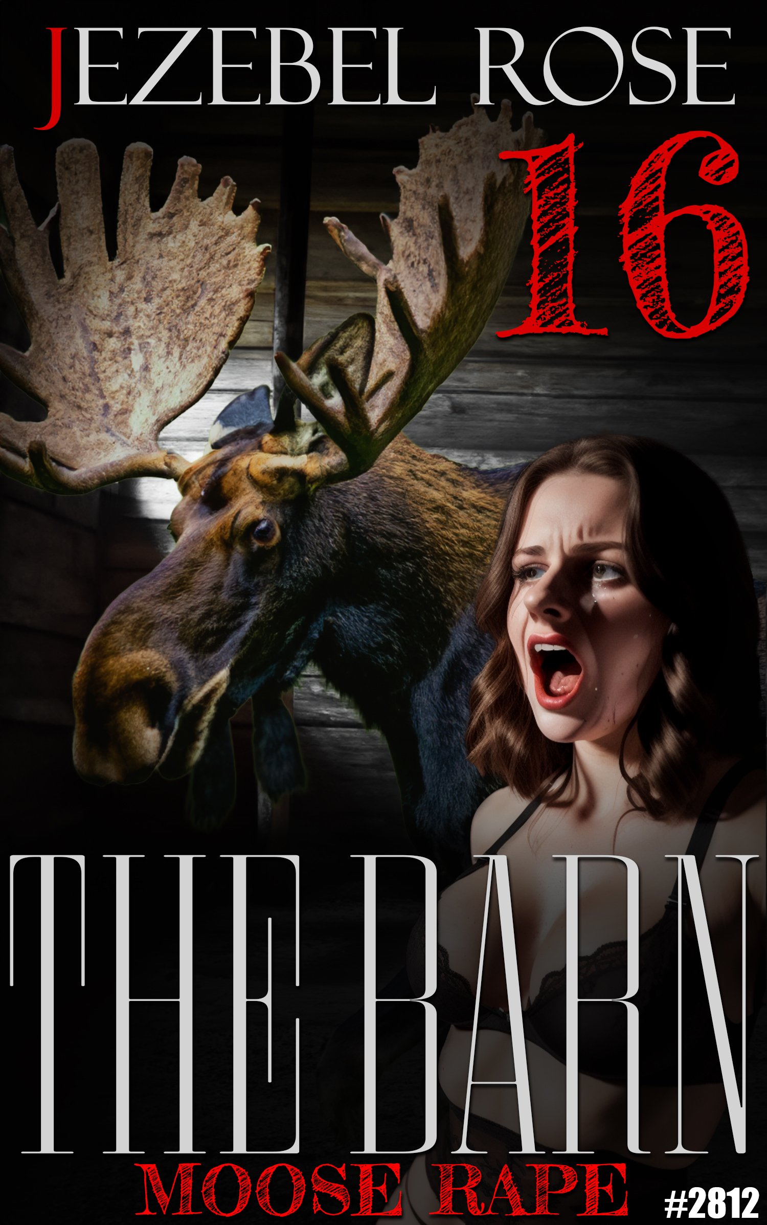 The Barn 16: Moose Rape