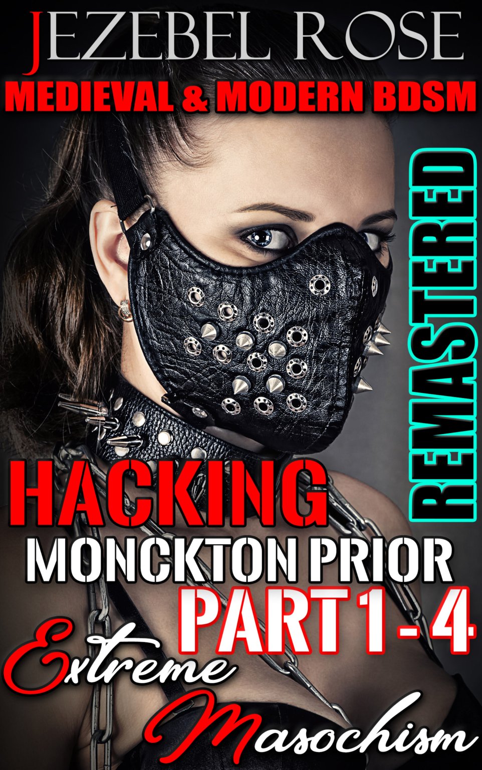 Hacking Monckton Prior Part 1 - 4 Remastered