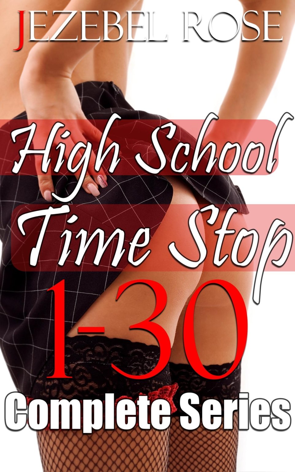 High School Time Stop 1-30