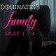 Dominating Family Part 1- 4 by Jezebel Rose