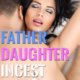 Father Daughter Incest Part 1 by Jezebel Rose