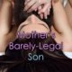 Mother's Barely-Legal Son by Jezebel Rose