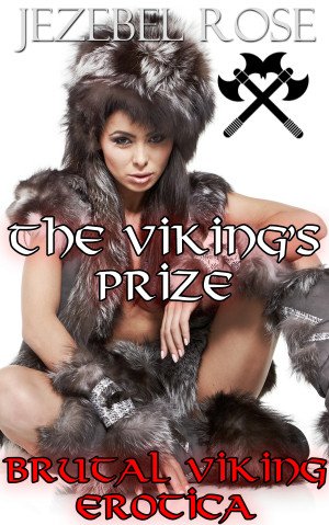 The Viking's Prize by Jezebel Rose