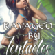 Ravaged by Tentacles by Jezebel Rose