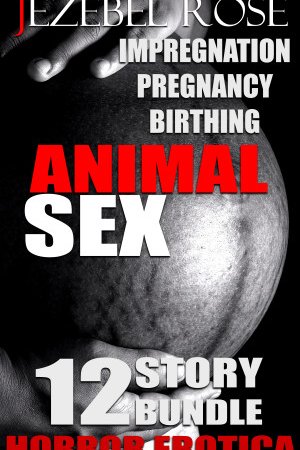 Animal Sex 12 Story Bundle by Jezebel Rose