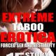 Extreme Taboo Erotica 15 Story Bundle by Jezebel Rose