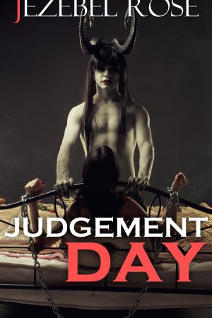 Judgement Day by Jezebel Rose