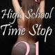 High School Time Stop 21 by Jezebel Rose