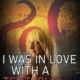 I Was In Love With A Tentacle Monster by Jezebel Rose