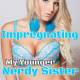 Impregnating My Younger Nerdy Sister by Jezebel Rose