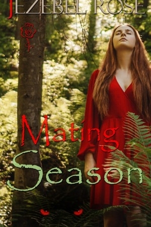 Mating Season by Jezebel Rose