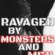 Ravaged by Monsters and Men Part One of Three by Jezebel Rose